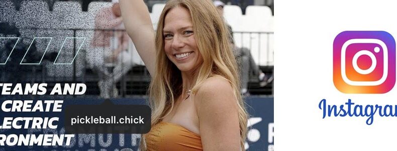 Kaitlyn Kerr is the Pickleball Chick to follow for great pickleball tutorials and the latest pickleball trends