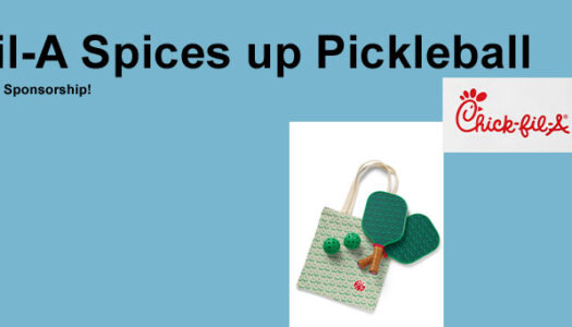 Chick-fil-A Serves Up Pickleball with the Pickle Pickle Pickleball Set & Sponsorships!