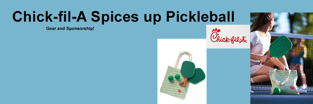 Chick-fil-A pickle pickle pickleball set and tournament sponsorship